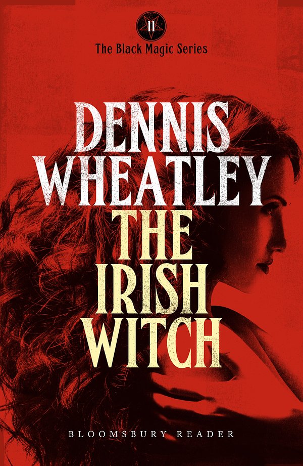 Cover Art for 9781448212989, The Irish Witch by Dennis Wheatley