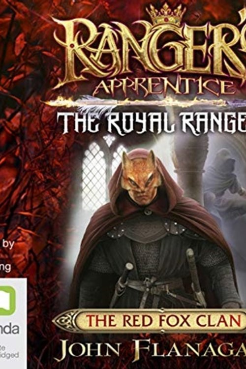 Cover Art for 9781489450494, The Red Fox Clan: 13 (Ranger's Apprentice) by John Flanagan