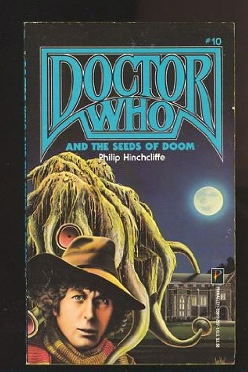 Cover Art for 9781558172975, Doctor Who and the Seeds of Doom by Philip Hinchcliffe