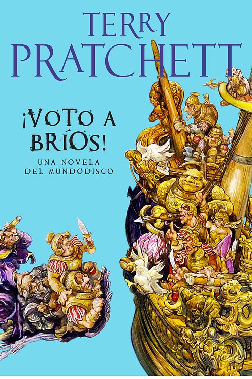 Cover Art for 9788401339844, ¡Voto a bríos! by Terry Pratchett