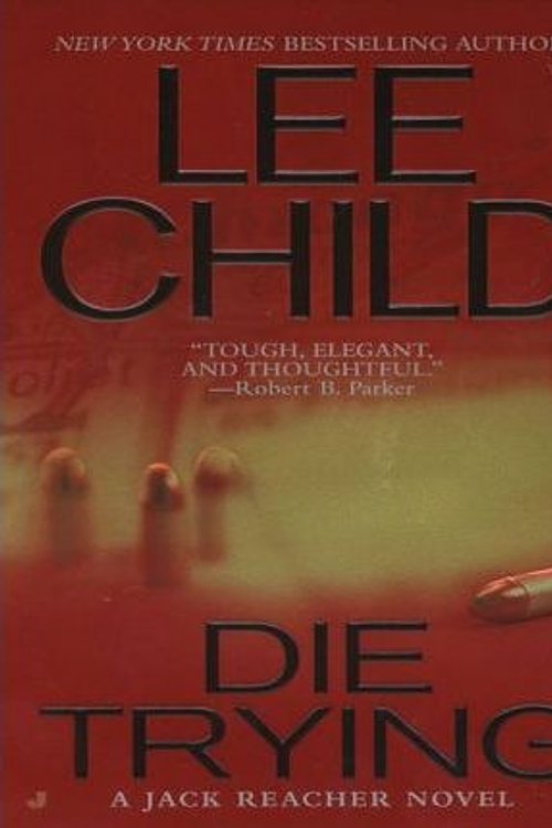 Cover Art for 9781436293822, Die Trying by Lee Child