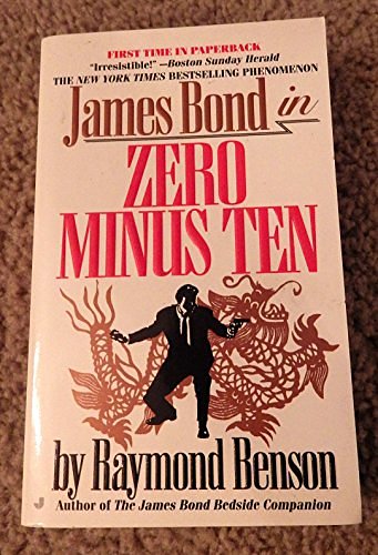 Cover Art for 9780515123364, Zero Minus Ten: James Bond by Raymond Benson