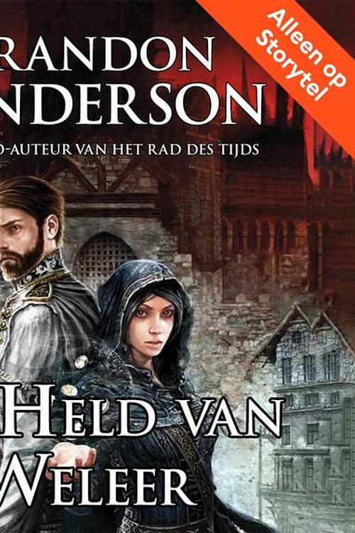 Cover Art for 9789464304145, De Held van Weleer by Brandon Sanderson, Brandon Sanderson, Rien van der Kraan