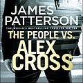 Cover Art for 9781780895154, The People Vs. Alex Cross: (Alex Cross 25) by James Patterson