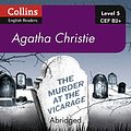 Cover Art for B075VDT4M2, The Murder at the Vicarage: B2+ Collins Agatha Christie ELT Readers by Agatha Christie