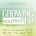 Cover Art for 9781921497971, Growing Yourself Up by Jenny Brown