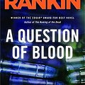 Cover Art for 9780316159180, A Question of Blood by Ian Rankin