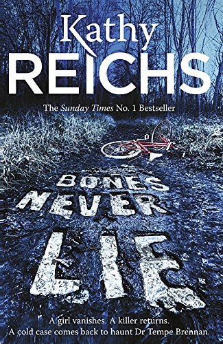 Cover Art for 9780434021185, Bones Never Lie by Kathy Reichs