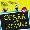 Cover Art for 9780694519095, Opera for Dummies by David Pogue, Scott Peck