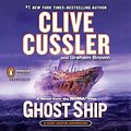 Cover Art for 9781611762594, Ghost Ship by Clive Cussler, Graham Brown