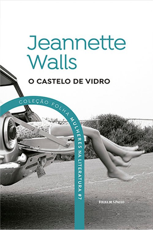 Cover Art for 9788579493379, O Castelo de Vidro by Jeannette Walls