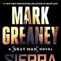 Cover Art for 9780593098998, Sierra Six (Gray Man) by Mark Greaney