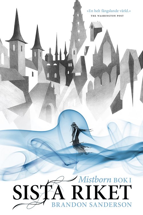 Cover Art for 9789176450802, Mistborn. Sista riket: 1 by Brandon Sanderson