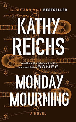 Cover Art for 9781476795584, Monday Mourning by Kathy Reichs