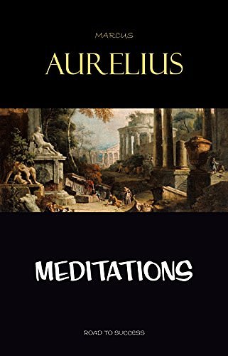 Cover Art for B0773Q6KTX, Meditations by Marcus Aurelius