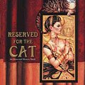 Cover Art for 9780756403621, Reserved for the Cat by Mercedes Lackey