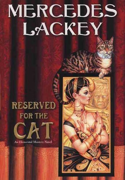 Cover Art for 9780756403621, Reserved for the Cat by Mercedes Lackey