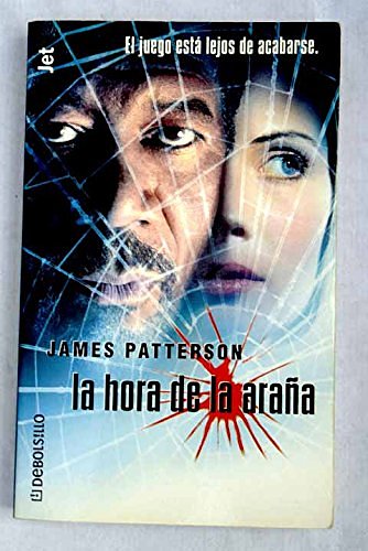 Cover Art for 9788484506669, La hora de la araña by James Patterson, D. N. Bentolila