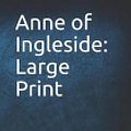 Cover Art for 9781791733513, Anne of Ingleside by Lucy Maud Montgomery