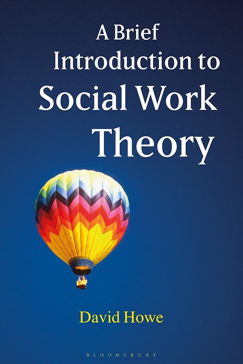 Cover Art for 9780230233126, A Brief Introduction to Social Work Theory by David Howe