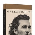 Cover Art for 9780593139134, Greenlights by Matthew McConaughey