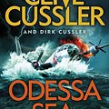 Cover Art for 9781405927659, Odessa SeaDirk Pitt #24 by Clive Cussler, Dirk Cussler