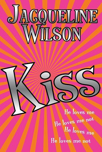 Cover Art for 9781596432420, Kiss by Jacqueline Wilson