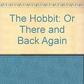 Cover Art for 9780345332073, The Hobbit, or There and Back Again by J.r.r. Tolkien