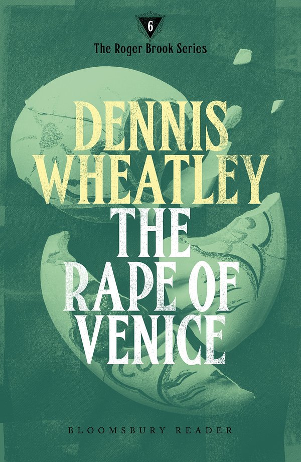 Cover Art for 9781448212934, The Rape of Venice by Dennis Wheatley