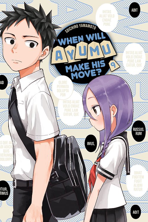 Cover Art for 9781646516162, When Will Ayumu Make His Move? 9 by Soichiro Yamamoto