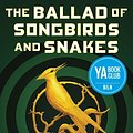 Cover Art for 9781338674453, The Ballad of Songbirds and Snakes (The Hunger Games, #0) by Suzanne Collins