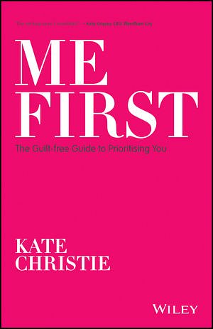 Cover Art for 9780730384007, Me First by Kate Christie