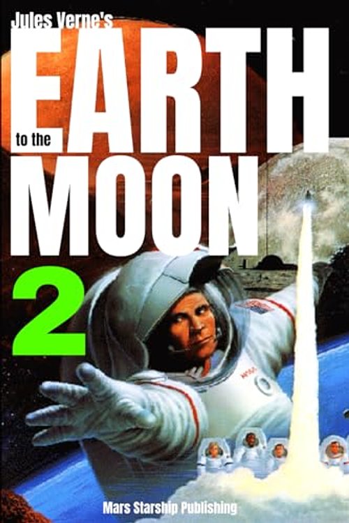 Cover Art for 9798879320411, From the Earth to the Moon by Jules Verne