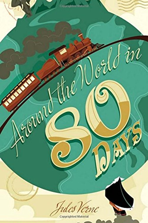 Cover Art for 9781977749918, Around the World in Eighty Days by Jules Verne