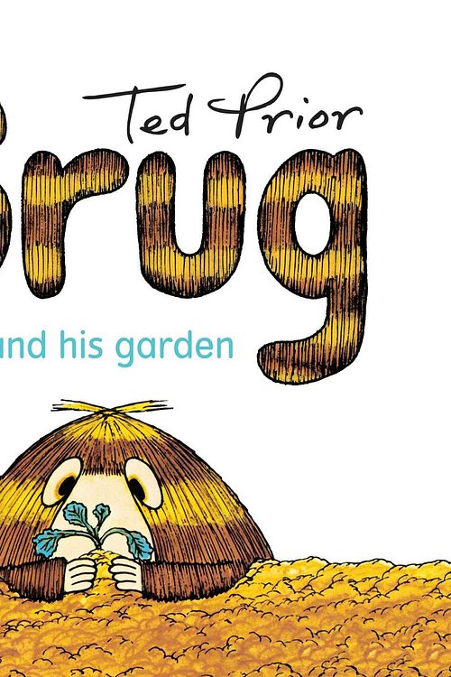 Cover Art for 9781925310665, Grug and His Garden by Ted Prior