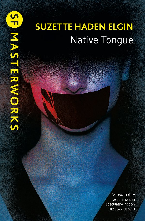 Cover Art for 9781473227569, Native Tongue by Suzette Haden Elgin