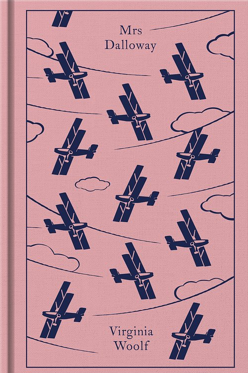 Cover Art for 9780241468647, Mrs Dalloway (Penguin Clothbound Classics) by Virginia Woolf
