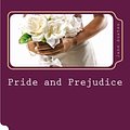 Cover Art for 9781542492867, Pride and Prejudice by Jane Austen