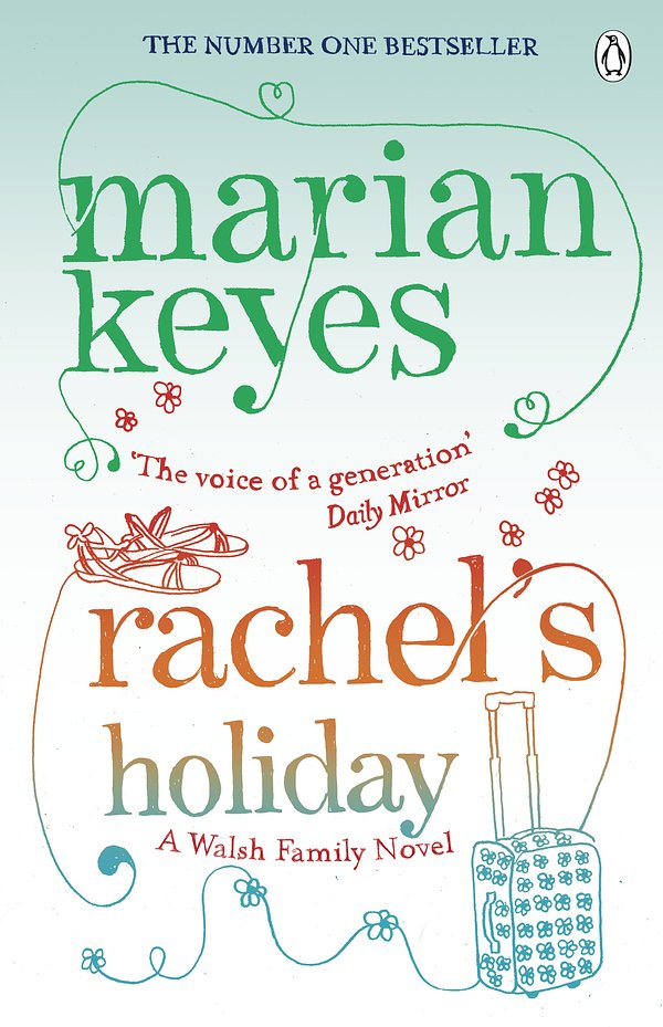 Cover Art for 9780241958438, Rachel's Holiday by Marian Keyes