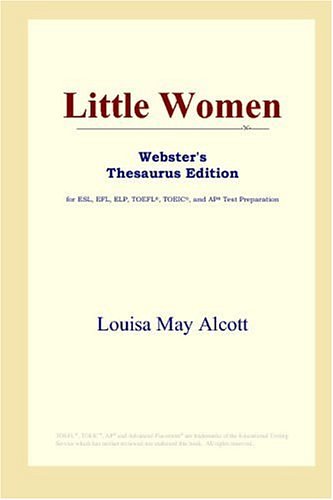 Cover Art for 9780497252953, Little Women (Webster's Thesaurus Edition) by ReferenceF Icon