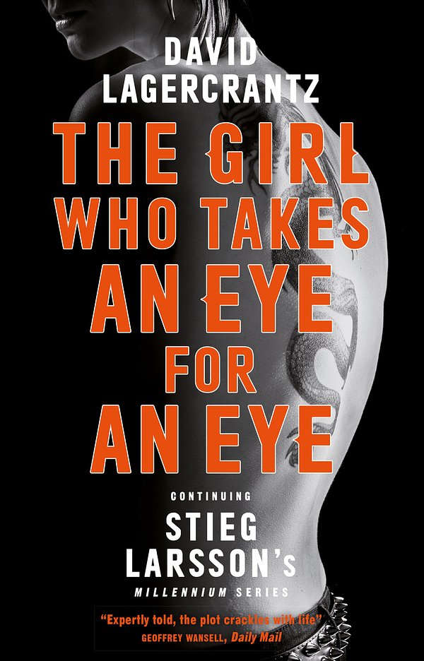 Cover Art for 9780857056436, The Girl Who Takes an Eye for an Eye by David Lagercrantz