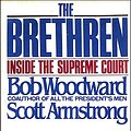 Cover Art for 9780671241100, The Brethren: Inside the Supreme Court by Bob Woodward