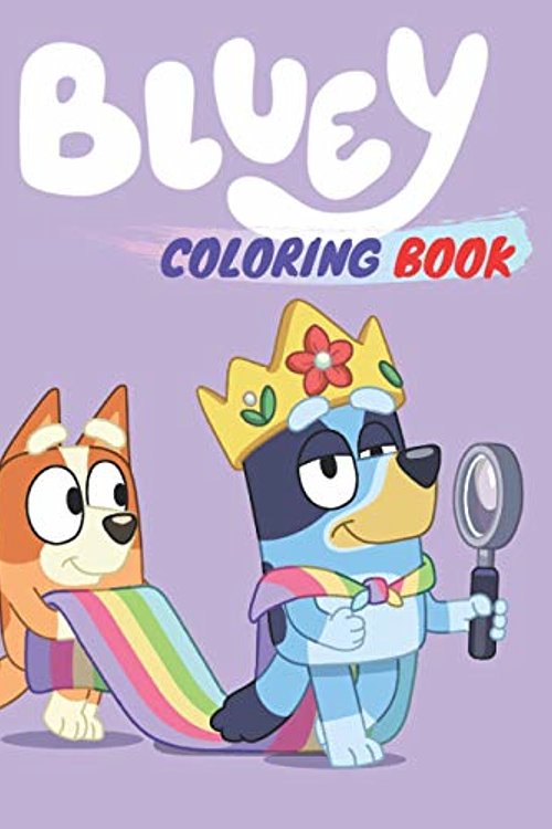 Cover Art for 9798710219201, Bluey Coloring Book: High Quality illustration, Perfect gift for kids and all fans by Rachel Suzanne