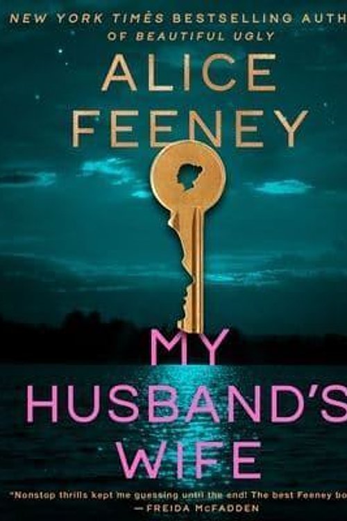 Cover Art for 9781250429728, My Husband's Wife by Alice Feeney
