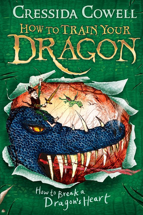 Cover Art for 9780340996928, How to Train Your Dragon: How to Break a Dragon's Heart: Book 8 by Cressida Cowell