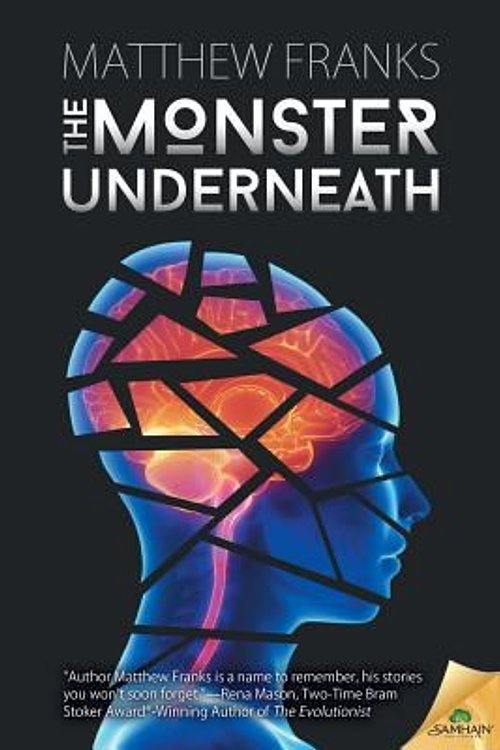 Cover Art for 9781619234253, The Monster Underneath by Matthew Franks