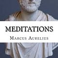 Cover Art for 9781547152728, Meditations by Marcus Aurelius