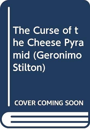 Cover Art for 9780606299350, The Curse Of The Cheese Pyramid (Geronimo Stilton) by Geronimo Stilton