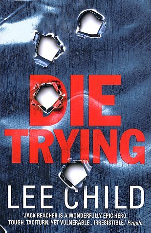 Cover Art for 9780593041444, Die Trying by Lee Child