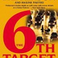 Cover Art for 9780446699174, The 6th Target by James Patterson, Maxine Paetro